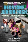Villains Crashed My Party - Cara J. Stevens - 9781510732629