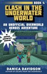 Clash in the Underwater World - DAVIDSON,  Danica - 9781510733497
