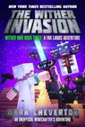 The Wither Invasion - Mark Cheverton - 9781510734906