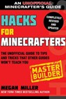 Hacks for Minecrafters: Master Builder - Megan Miller - 9781510738034