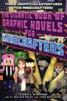 The Gigantic Book of Graphic Novels for Minecrafters - Cara J Stevens - 9781510740471
