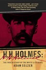 H. H. Holmes - Adam Selzer - 9781510740846