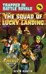 The Squad of Lucky Landing - Devin Hunter - 9781510743472