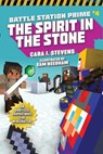 The Spirit in the Stone: An Unofficial Graphic Novel for Minecrafters - Cara J. Stevens - 9781510747302
