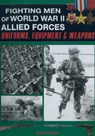 Fighting Men of World War II - Allied Forces - David Miller ; Graham Smith - 9781510756472