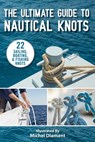 The Ultimate Guide to Nautical Knots - Skyhorse Publishing - 9781510759275