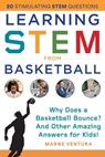 Learning STEM from Basketball - Marne Ventura - 9781510760486
