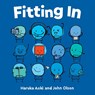 FITTING IN - Haruka Aoki ; John Olson - 9781510772106