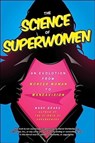 The Science of Superwomen - Mark Brake - 9781510776319
