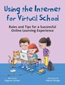 Using the Internet for Virtual School - Dagmar Geisler - 9781510777095