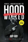 Hoodwinked - John K. Amanchukwu Sr. - 9781510781504