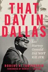 That Day in Dallas - Robert K. Tanenbaum - 9781510783652