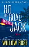 Hit the road Jack - Willow Rose - 9781511529495
