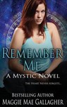 Remember Me - GALLAGHER,  Maggie Mae - 9781511646314