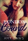 London Bound - Amy Daws - 9781511933858