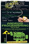 Python Programming Professional Made Easy & Android Programming In a Day! - Sam Key - 9781511992190