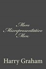 More Misrepresentative Men - GRAHAM,  Harry - 9781512036145