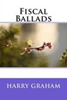 Fiscal Ballads - GRAHAM,  Harry - 9781512036206