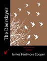 The Deerslayer - James Fenimore Cooper - 9781512299557
