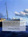The Loss of the S.S. Titanic - BEESLEY,  Lawrence - 9781512359015