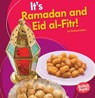 It's Ramadan and Eid Al-Fitr! - Richard Sebra - 9781512414998