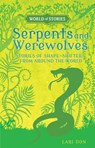 Serpents and Werewolves - Lari Don - 9781512419214