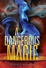 A Dangerous Magic - HOUNAM,  Donald - 9781512432329