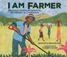 I Am Farmer - Baptiste Paul ; Miranda Paul - 9781512449143