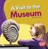 A Visit to the Museum - CLARK,  Rosalyn - 9781512455632