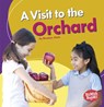 A Visit to the Orchard - Rosalyn Clark - 9781512455656