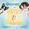 The Adventures of Pootsey the Wonderbug - Mauri Jane King - 9781512736779