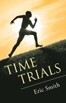 Time Trials - SMITH,  Eric - 9781512742817