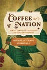 Coffee Nation - Michelle Craig McDonald - 9781512827552