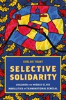 Selective Solidarity - Chelsie Yount - 9781512827576