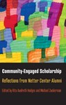 Community-Engaged Scholarship - Rita Axelroth Hodges ; Michael Zuckerman - 9781512827637