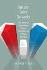 Partisan Policy Networks - Zachary Albert - 9781512828016