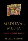 Medieval Media - Ingrid Nelson - 9781512828108