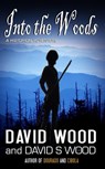 Into the Woods - David Wood - 9781513041872