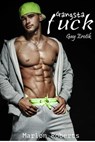 Gangsta Fuck: Gay Erotik - Marlon Roberts - 9781513080222
