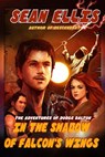 In the Shadow of Falcon's Wings - Sean Ellis - 9781513084213