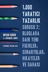 Yaratıcı Yazmaya Yardımcı 1.000 Soru-2 Bloglar, Senaryolar, Hikayeler ve Dahası için Yeni Fikirler - Bryan Cohen ; Jeremiah Jones - 9781513088822