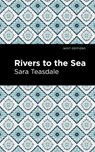 Rivers to the Sea - Sara Teasdale - 9781513135175