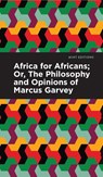 Africa for Africans - Marcus Garvey ; Amy Jacques Garvey - 9781513136998