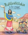 Rattlestiltskin - Eric A. Kimmel - 9781513138091