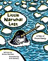 Little Narwhal Lost - Brooke Hartman - 9781513141480