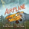 The Littlest Airplane - Brooke Hartman - 9781513141886
