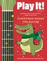 Play It! Christmas Songs for Guitar - Jennifer Kemmeter ; Antimo Marrone - 9781513141992
