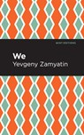 We - Yevgeny Zamyatin - 9781513204802