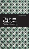 The Nine Unknown - Talbot Mundy - 9781513206073