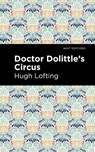 Doctor Dolittle's Circus - Hugh Lofting - 9781513209166